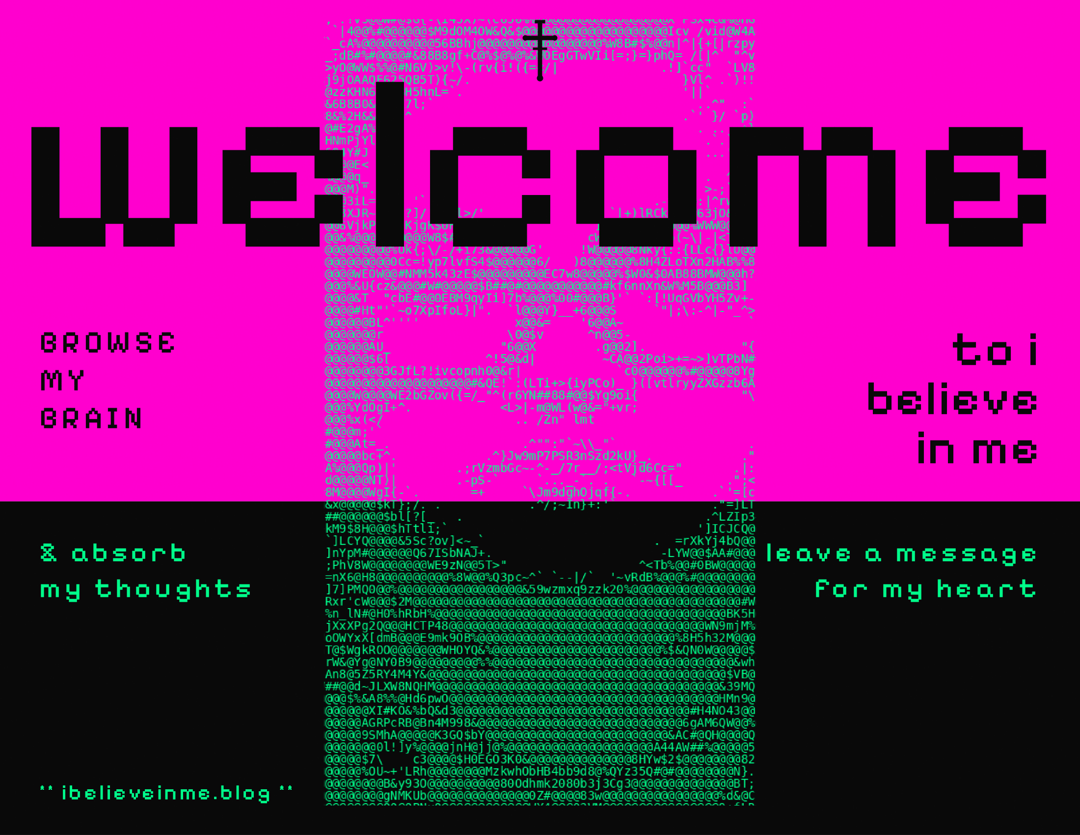 welcome to ibelieveinme.blog